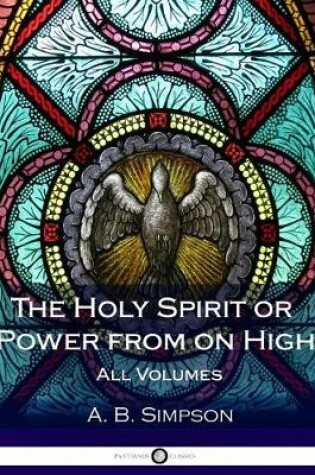 Cover of 'The Holy Spirit' or 'Power from on High' All Volumes