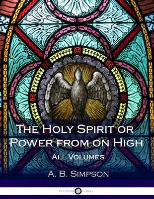 Book cover for 'The Holy Spirit' or 'Power from on High' All Volumes