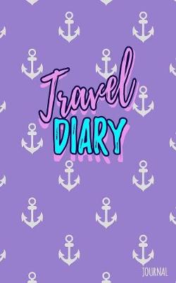 Book cover for Travel Diary Journal