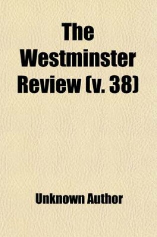 Cover of The Westminster Review (Volume 38)