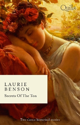 Book cover for Quills - Secrets Of The Ton/An Unsuitable Duchess/An Uncommon Duke