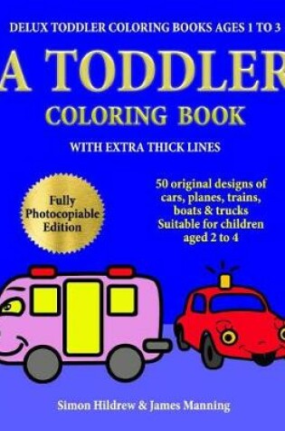 Cover of Delux Toddler Coloring Books ages 1 to 3
