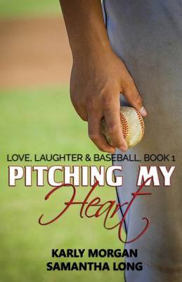 Book cover for Pitching My Heart