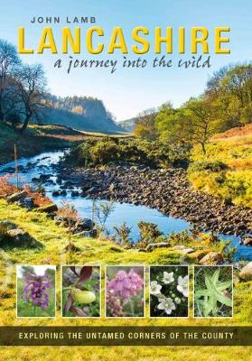 Book cover for Lancashire: a journey into the wild