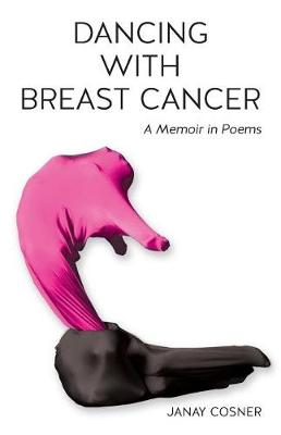 Cover of Dancing with Breast Cancer
