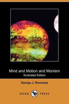 Book cover for Mind and Motion and Monism (Illustrated Edition) (Dodo Press)