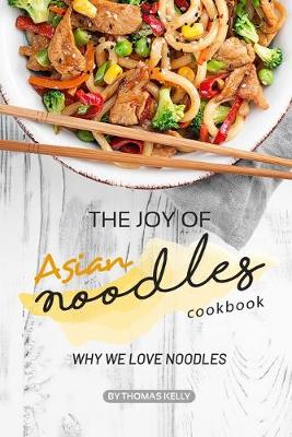 Book cover for The Joy of Asian Noodles Cookbook