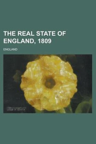 Cover of The Real State of England, 1809