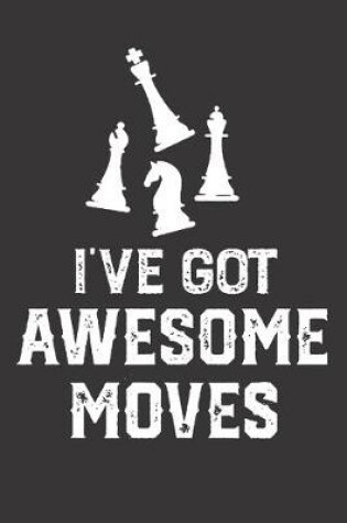Cover of Notebook for Chess Players AWESOME MOVES
