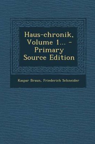 Cover of Haus-Chronik, Volume 1...