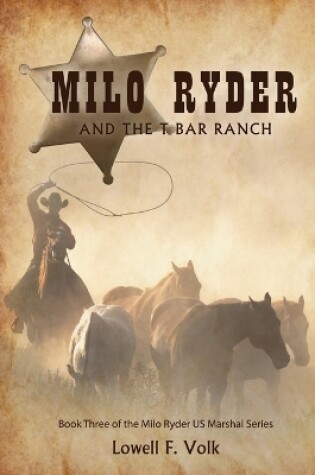 Cover of Milo Ryder and the T Bar Ranch