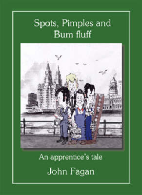 Book cover for Spots, Pimples and Bum Fluff