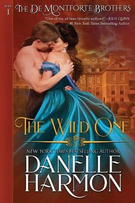 The Wild One by Danelle Harmon