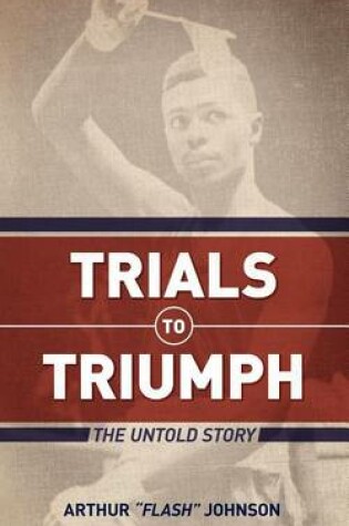 Cover of Trials to Triumph