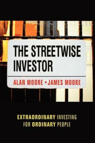 Cover of The Streetwise Investor: Extraordinary Investing for Ordinary People