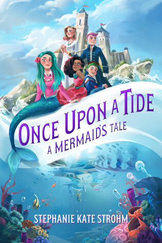 Book cover for Once Upon A Tide: A Mermaid'S Tale