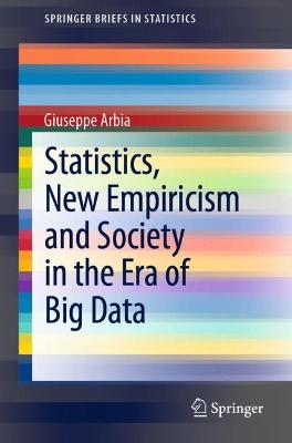 Book cover for Statistics, New Empiricism and Society in the Era of Big Data