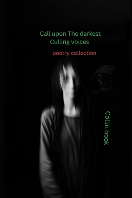 Cover of Call upon the darkest culling voices