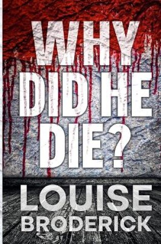 Cover of Why Did He Die?