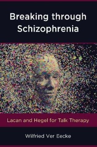 Cover of Breaking Through Schizophrenia