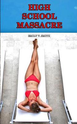 Book cover for High School Massacre