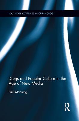 Book cover for Drugs and Popular Culture in the Age of New Media
