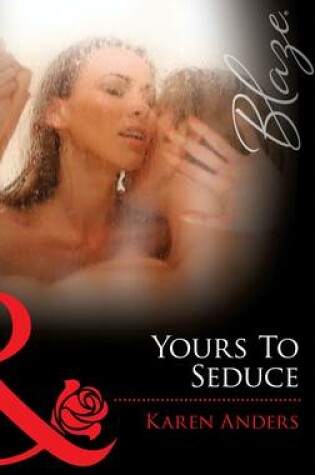 Cover of Yours to Seduce