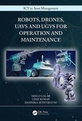 Cover of Robots, Drones, UAVs and UGVs for Operation and Maintenance