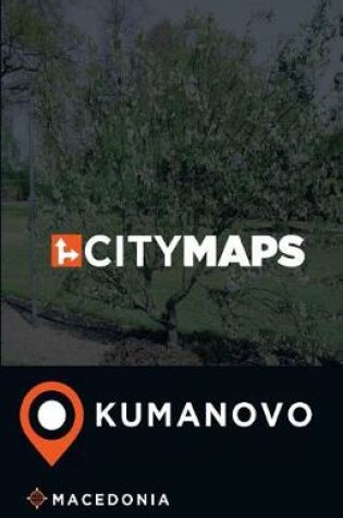 Cover of City Maps Kumanovo Macedonia