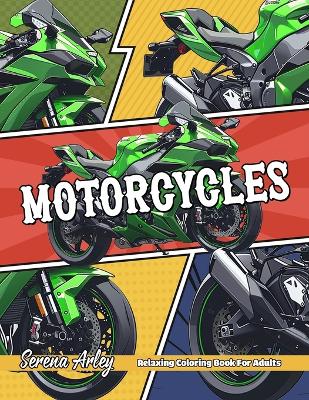 Book cover for Motorcycles Coloring Book for Adults