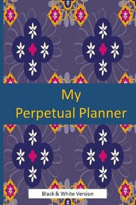 Book cover for My Perpetual Planner