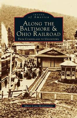 Book cover for Along the Baltimore & Ohio Railroad