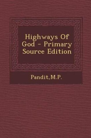 Cover of Highways of God - Primary Source Edition