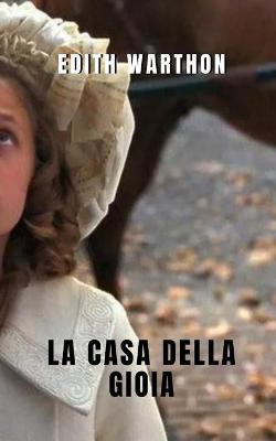 Book cover for La casa della gioia