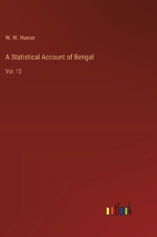 Cover of A Statistical Account of Bengal