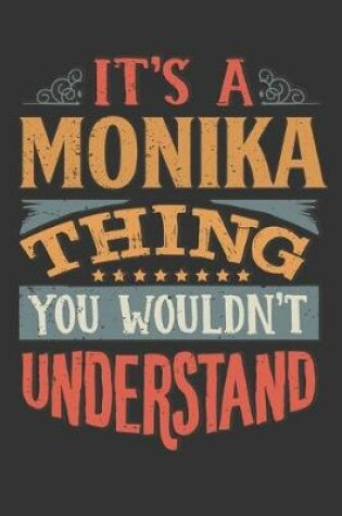 Cover of Its A Monika Thing You Wouldnt Understand