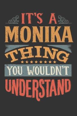 Book cover for Its A Monika Thing You Wouldnt Understand