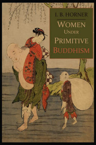 Cover of Women Under Primitive Buddhism