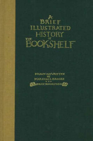 Cover of Brief Illustrated History of the Bookshelf