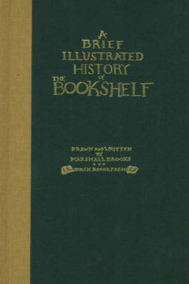 Book cover for Brief Illustrated History of the Bookshelf