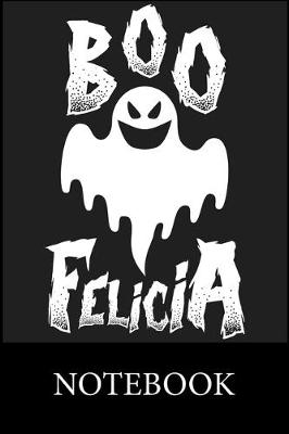 Book cover for Boo Felicia Notebook