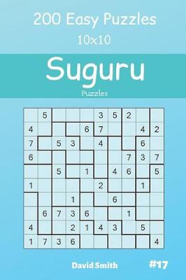 Book cover for Suguru Puzzles - 200 Easy Puzzles 10x10 Vol.17