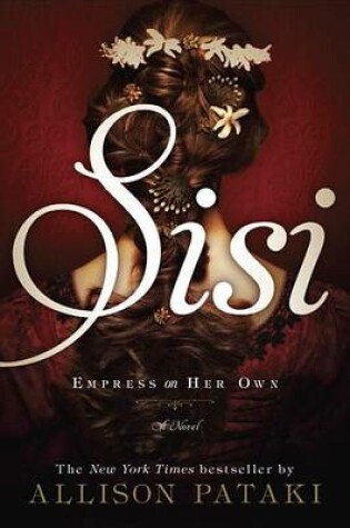 Cover of Sisi: Empress on Her Own
