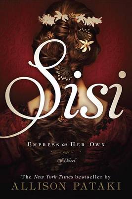 Book cover for Sisi: Empress on Her Own