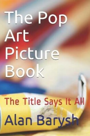 Cover of The Pop Art Picture Book