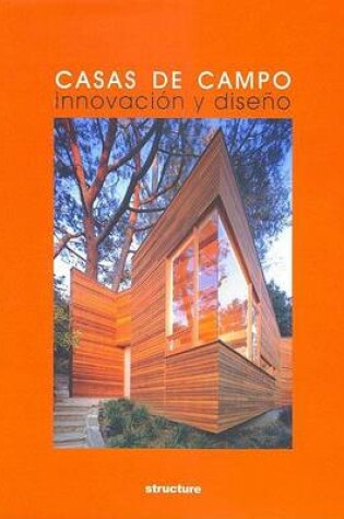 Cover of Casas de Campo Innovacion y Diseno