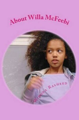 Cover of About Willa McFeebi