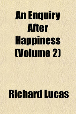 Book cover for An Enquiry After Happiness (Volume 2)