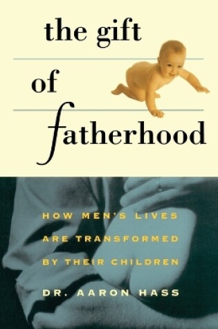 Cover of The Gift of Fatherhood