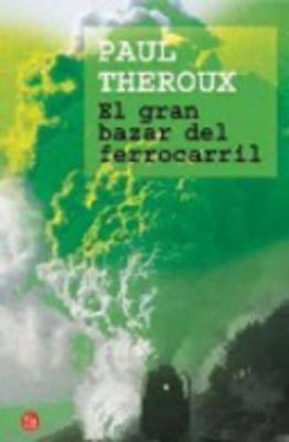 Book cover for El Gran Bazar Del Ferrocarril